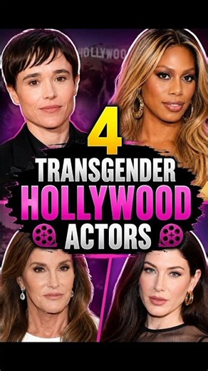 4 transgender Hollywood actors#fypシ゚viral #fyp #celebritynews