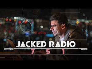 Jacked Radio #751 by AFROJACK