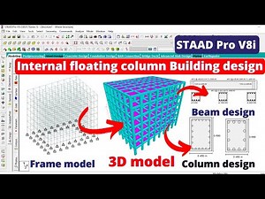 Internal floating column building design by STAAD Pro | civil engineering | structural design |