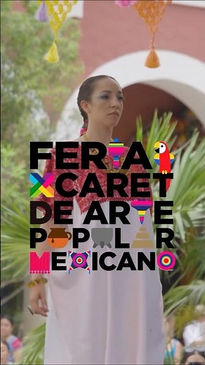 🌺 Feria Xcaret: un homenaje al patrimonio mexicano
