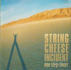 The String Cheese Incident - One Step Closer