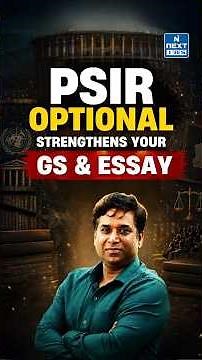 PSIR Optional Complete Roadmap | Essay + GS Advantage Explained | NEXT IAS