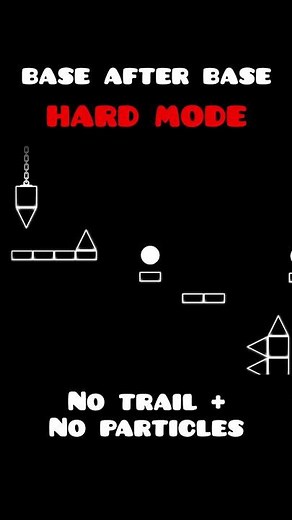 Base After Base HARD MODE #geometrydash