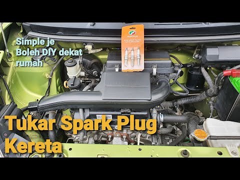 Tukar Spark Plug Kereta | Perodua Axia