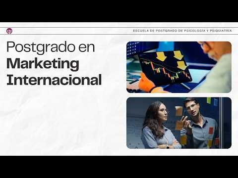 Postgrado en Marketing Internacional | Escuela de Postgrado de Psicología