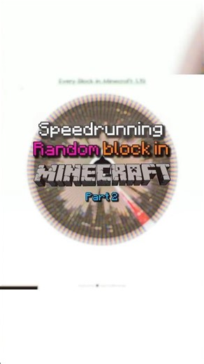 SPEEDRUNNING RANDOM BLOCK IN MINECRAFT PART 2 #minecraft #speedruning #minecraftspeedrun