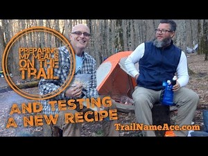 Preparing My Homemade Hiking Meals and Trying Out a New Recipe - Budget Trail Meals