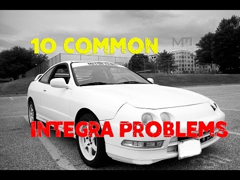 10 Common Integra Problems (For First Time Buyers)