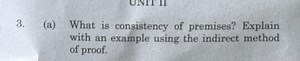 What is consistency of premises? Explain with an example using ... | Filo