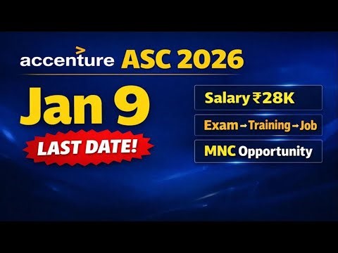 Accenture ASC Hiring 2026 🔥 Jan 9 Deadline | Salary, Exam Timeline, Training, Onboarding