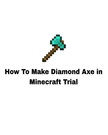 How To Make a Diamond Axe in Minecraft Trial #shorts #ytshorts #gaming #viral #shortsfeed #minecraft