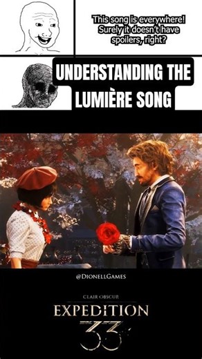 Understanding The "Lumière" Song - Clair Obscur Expedition 33