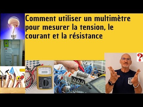 Comment utiliser un multimètre :tuto astuces
