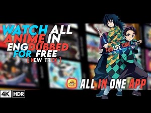 How to watch all anime in English Dubbed , watch anime for Free english Dubbed
