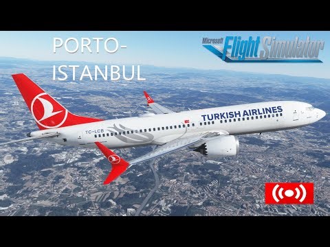 MFS2020 | Porto to Istanbul TK1450 | B737 MAX 8