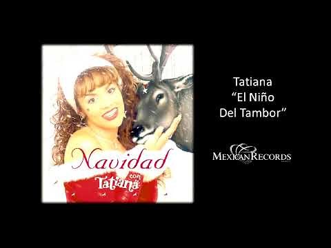 Tatiana - El Niño Del Tambor (Audio Oficial)