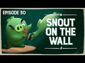 Piggy Tales - Third Act - Snout on the Wall - S3 Ep30