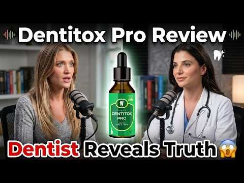 Dentitox Pro Review (2026) – Does This Dental Formula Really Work? Honest Results & Shocking Truth!