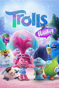 Stream Trolls Holiday (2017): Find it on Netflix, Prime Video, Hulu & more