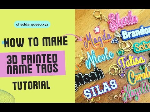 How to Make 3D Printed Name Tag Keychains