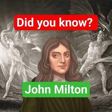 did you know this about John Milton! milton biography, #ashortaday , Milton literary analysis