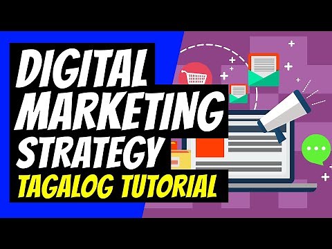 Digital Marketing Strategy Tagalog Tutorial | Digital Marketing Philippines | Illustrados