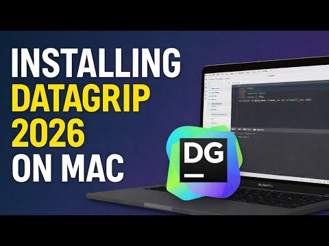 How To Download and Install DataGrip on Mac