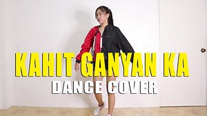 MUSIC: Kahit Ganyan Ka - Jr.Crown & Thome ft. Kath Choreography of Mastermind. DANCE TUTORIALS Step-by-step Part 1: https://www.youtube.com/watch?v=mWzqo1Vl6fk Step-by-step Part 2: https://www.youtube.com/watch?v=qBdqEX_1144&t=1s Subscribe to my YouTube Channel https://www.youtube.com/c/RosaLeonero Follow me at IG and Twiter! https://www.instagram.com/rosaleonero https://www.twitter.com/rosaleonero ᴅᴏɴ'ᴛ ꜰᴏʀɢᴇᴛ ᴛᴏ ʟɪᴋᴇ, ꜱʜᴀʀᴇ ᴀɴᴅ ꜱᴜʙꜱᴄʀɪʙᴇ! Lovelots, Rosies! | Rosa Leonero-Santiago