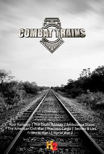 Combat Trains Season 1 - Episode Guide, Ratings & Streaming