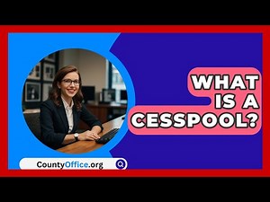 What Is A Cesspool? - CountyOffice.org