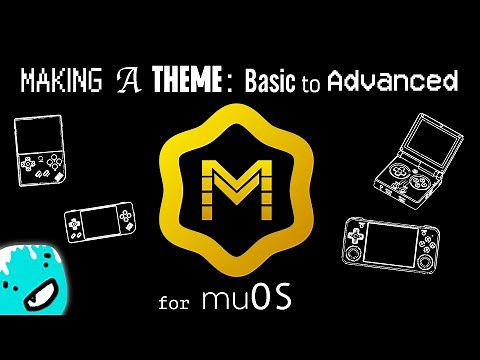 Making a Theme for muOS Beans | Basic to Advanced