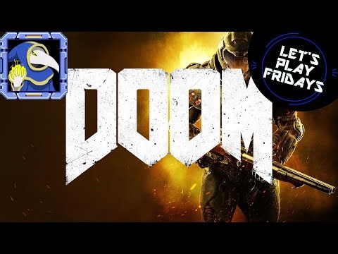 [LPF] DOOM (2016) Episode 4