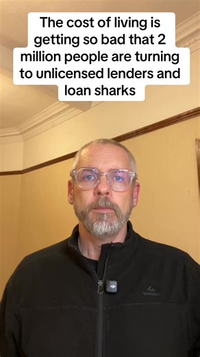 The cost of living is getting so bad that 2 million people are turning to unlicensed lenders and loan sharks | Our Fair Future