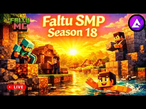 FALTU SMP SEASON 18TH | MINECRAFT LIVE