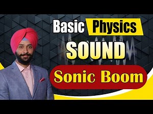 Sonic Boom | Definition and Impact | Sound | Basic Physics | Gagan Sir