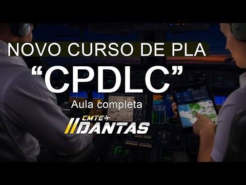 NOVO CURSO DE PLA (Linha Aérea) - Radiotelefonia - CPDLC
