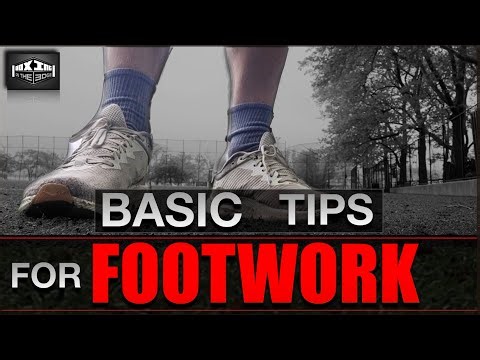 Basic FOOTWORK Tips - For Beginners