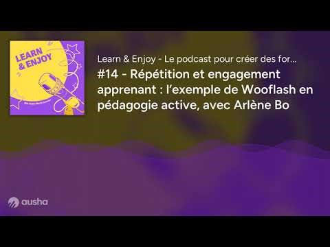 #14 - Répétition et engagement apprenant : l’exemple de Wooflash en pédagogie active