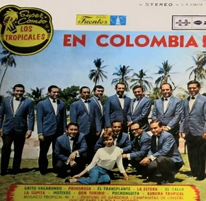 Super Combo Los Tropicales - Super Combo Los Tropicales En Colombia!