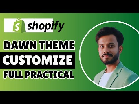 Dawn Theme Customize Tutorial Shopify Dawn Theme Customization 2025 How to Customize Dawn Theme St