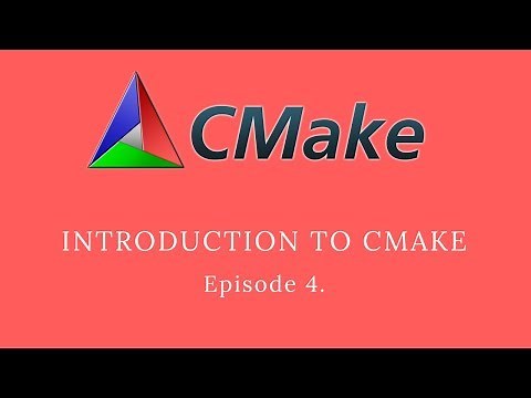 CMake Tutorial For Beginners - Episode 4