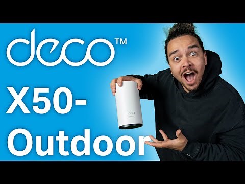 Deco X50 Outdoor Mesh Wi-Fi Outdoor | Einrichtung, Fakten & Tipps