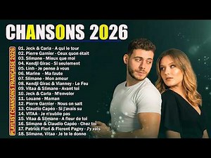 🇫🇷 Musique Francaise 2026 ⚡ Chanson Française 2026 Nouveauté ⚡ Playlist Chanson Francaise 2026
