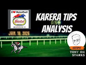Karera Tips/Analysis - January 10, 2026 - Metroturf - Tony Oh Starks