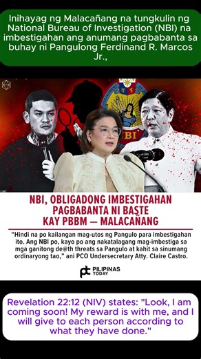 Inihayag ng Malacañang na tungkulin ng (NBI) na imbestigahan ang anumang pagbabanta sa buhay ni PBBM
