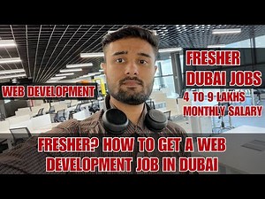 Fresher? How to Get a Web Development Job in Dubai | How To Get A Job In Dubai | Dubai Tech Jobs