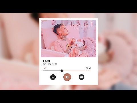 Lagi - Skusta Clee (Lyrics)