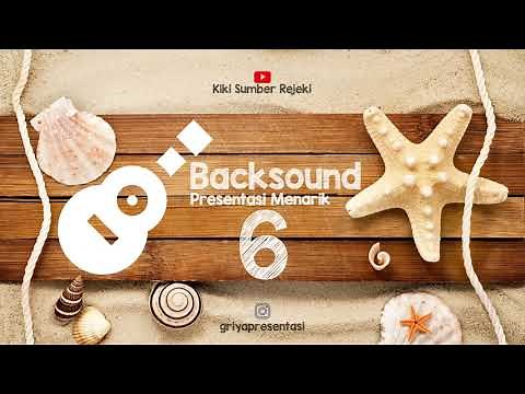 6 Backsound Presentasi Menarik #2