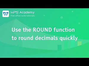 [WPS Academy] 1.6.1 Excel: Use the ROUND function to round decimals quickly