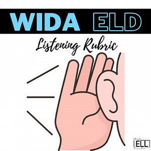 WIDA Listening Rubric for ELs